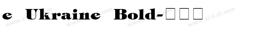 e Ukraine Bold字体转换